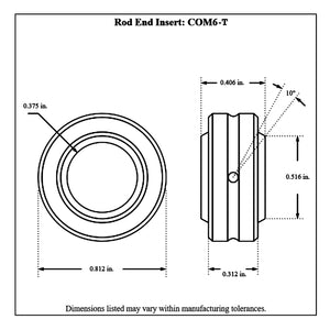 COM6-T-Diagram Aurora Rod End Insert 3 8 ”Hole - 13 16” Outside Diameter With Teflon Liner
