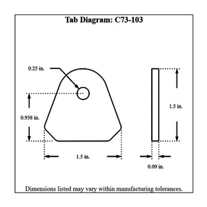c73-103-10diagram_a22c009e-1c05-4fc6-9872-9902ce404ae6 Pro-werks 1/4 Inch Hole, 3/32 Inch Thick, 15/16 Inch Hole Height, Mild Steel Flat Weld Tab Each