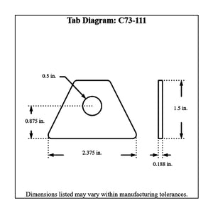 c73-111-10diagram_619e6f0f-1722-44b7-9ac0-86971b7f7843 Pro-werks 1/2 Inch Hole, 3/16 Inch Thick, 7/8 Inch Hole Height, Mild Steel Flat Weld Tab Each
