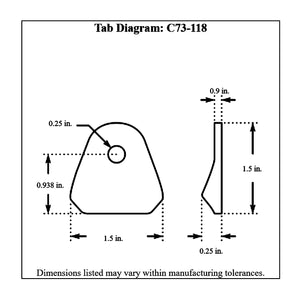 c73-118-10diagram_287e8407-d926-4188-ad81-c70e01950c8b Pro-werks 1/4 Inch Hole, 3/32 Inch Thick, 15/16 Inch Hole Height, Mild Steel Bent Weld Tab Each