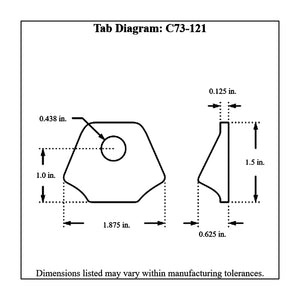 c73-121-10diagram_c6b9d251-e85e-40e7-900d-fc4b803eaaf2 Pro-werks 7/16 Inch Hole, 1/8 Inch Thick, 1 Inch Hole Height, Mild Steel Bent Weld Tab Each