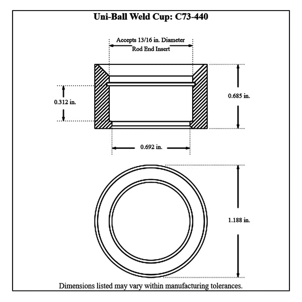 c73-440diagram Chromoly Uni-Ball Weld Cup for Rod End Insert, 4130N For 13 16 Inch Rod End Insert