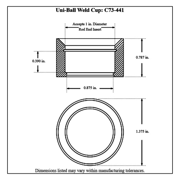 c73-441diagram Chromoly Uni-Ball Weld Cup for Rod End Insert, 4130N For 1 Inch Rod End Insert