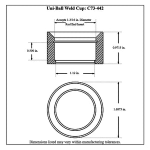 c73-442diagram Pro-werks Chromoly Uni-Ball Weld Cup for Rod End Insert, 4130N For 1-3 16 Inch Rod End Insert