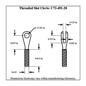 c73-491-20diagram Pro-werks Threaded Slot Clevis 10-32 RH Thread: 1 8 in. Slot: 3 16 in. Hole: Stainless Steel Bag of 20