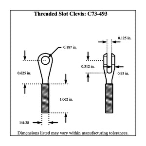 c73-493-2diagram Pro-werks Threaded Slot Clevis 1 4-28 RH Thread: 1 8 in. Slot 3 16 in. Hole: Stainless Steel Each