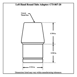 Dimensioned drawing of a Pro-Werks left hand 4130N chromoly round tube adapter with 7/16-20 thread, 0.790 in tapered body and 0.743 in base diameter