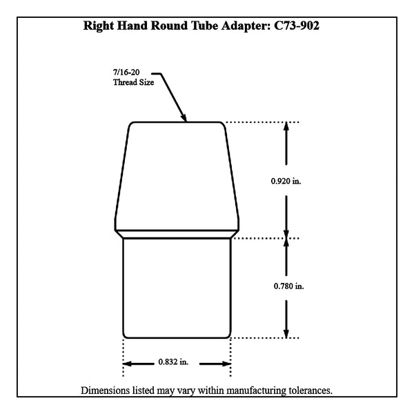 c73-902-2diagram 1” OD X .083” Tube Size, Chromoly Steel 4130N Round Tube Adapter 7 16-20 Right Hand Each