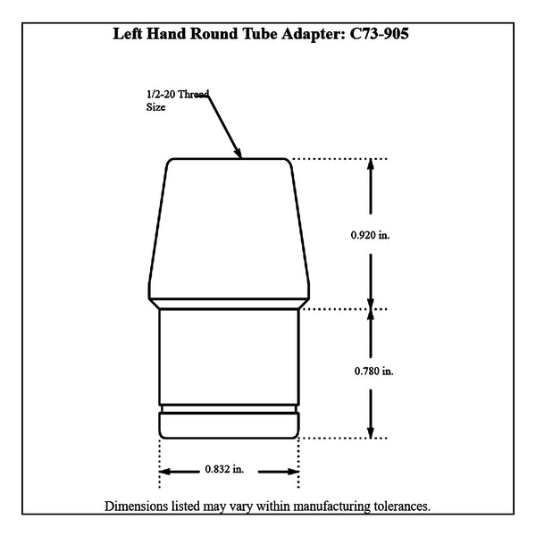 c73-905-2diagram 1” OD X .083” Tube Size, Chromoly Steel 4130N Round Tube Adapter 1 2-20 Left Hand Each