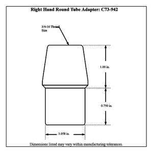c73-942-2diagram Pro-werks 1-1/4” OD X .095” (1.06" ID) Tube Size, Chromoly Steel 4130N Round Tube Adapter 3 4-16 Right Hand Each