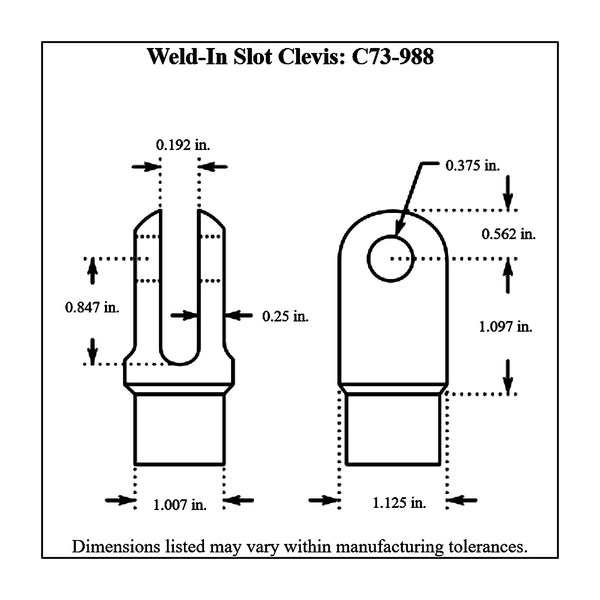 c73-988-2diagram Chromoly Weld In Slot Clevis, 4130N 1-1 8 in. x 0.058 Tubing: 3 16 in. Slot: 3 8 in. Hole Each