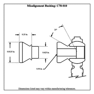 c78-010-2diagram Pro-werks Stainless Steel High Misalignment Bushings, Pair 1 2" ID: 5 8" OD: 1 4" Height: 25 Deg. Misalignment Pair